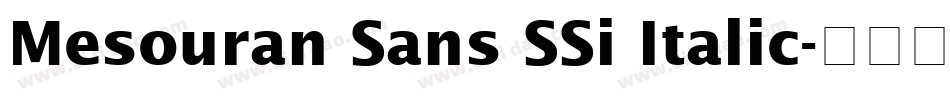 Mesouran Sans SSi Italic字体转换
